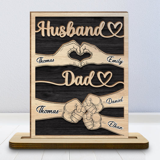 Dad Holds Our Love - Personalized Custom 2-Layer Wood Plaque With Flat Base