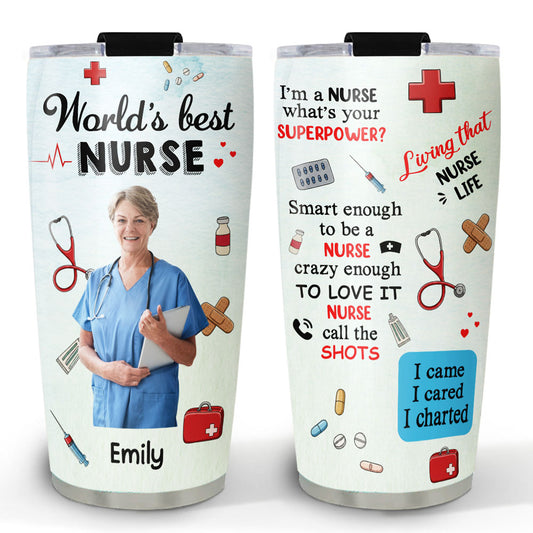 I Am A Nurse Photo - Personalized Custom Tumbler