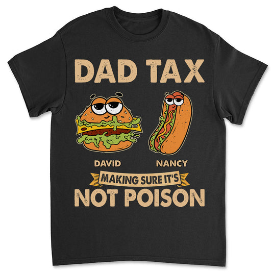 Daddy Tax - Personalized Custom Shirt