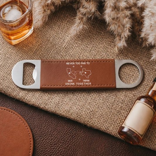 Never Too Far To Drink Together - Personalized Custom Leather Bottle Opener