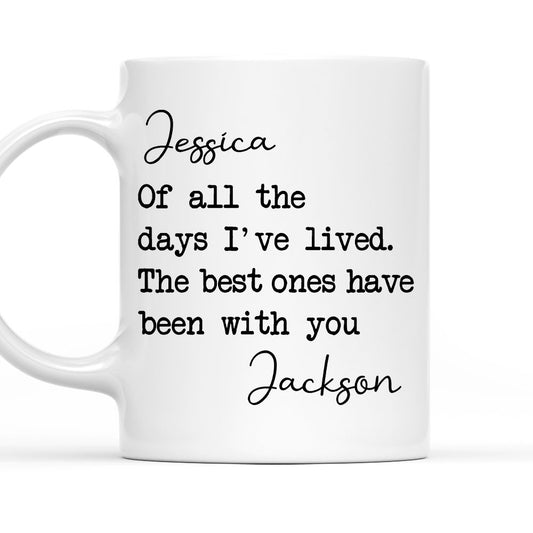 My Best Day - Personalized Custom Coffee Mug
