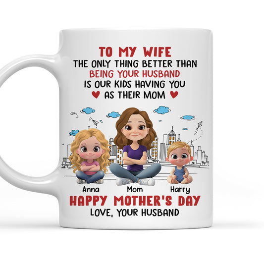 Our Kids Having You As Their Mom - Personalized Coffee Mug