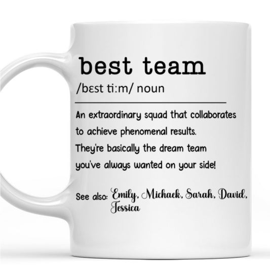 Best Team - Personalized Custom Coffee Mug