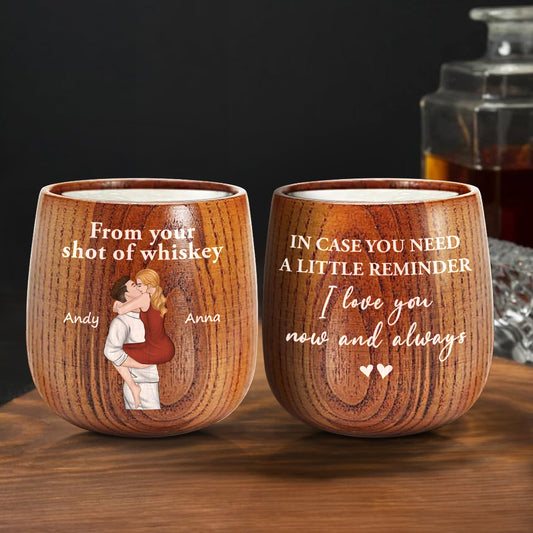 In Case You Need A Little Reminder - Personalized Custom Wooden Whiskey Glass