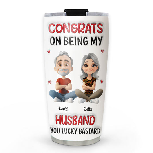 Congrats My Husband - Personalized Custom 3D Inflated Effect Tumbler
