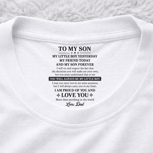 My Little Boy Yesterday My Friend Today - Personalized Custom Inside Neck Print T-Shirt