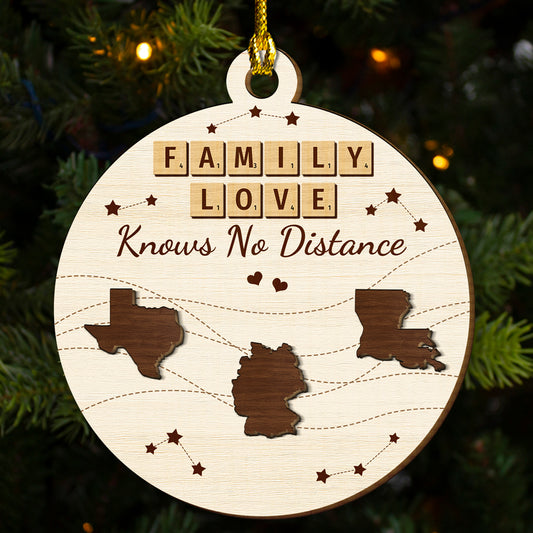 Family Love Knows No Distance - Personalized Custom Freeshape 2-Layered Wood Ornament