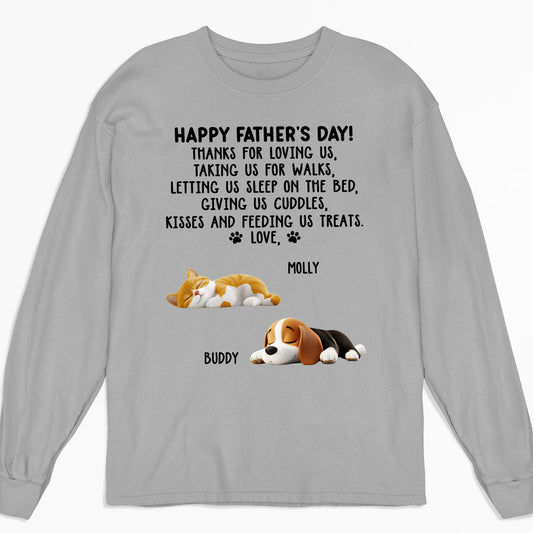 Thanks For Loving Us Dad - Personalized Custom Long Sleeve T-shirt