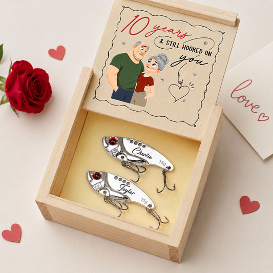 Still Hooked On You - Personalized Custom Fishing Lure