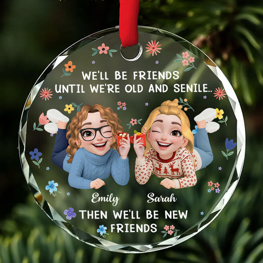 Old And Senile Still Besties - Personalized Custom Glass Ornament