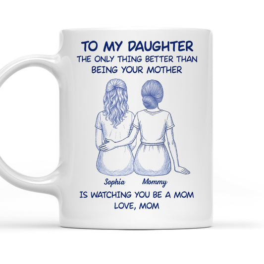 You Became Everything I Dreamed - Personalized Custom Coffee Mug