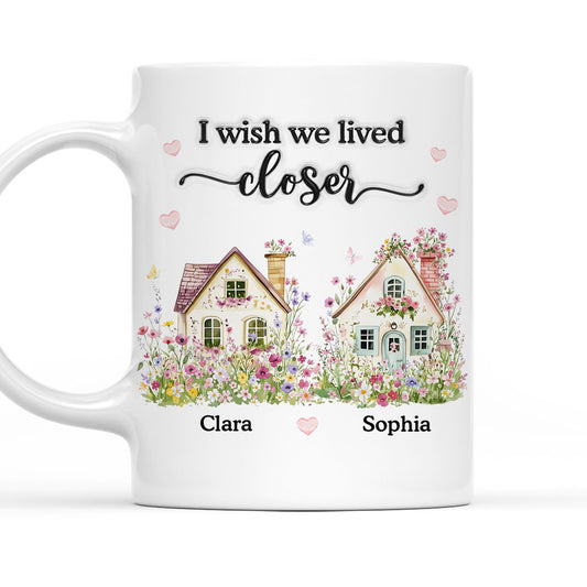 Wish You Lived Closer My Friends Sisters - Personalized Custom 3D Inflated Effect Mug