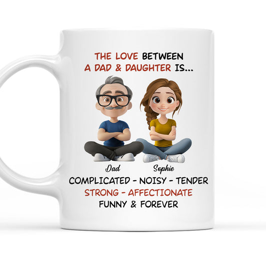 Complicated Noisy Tender Dad Daughter - Personalized Custom Coffee Mug