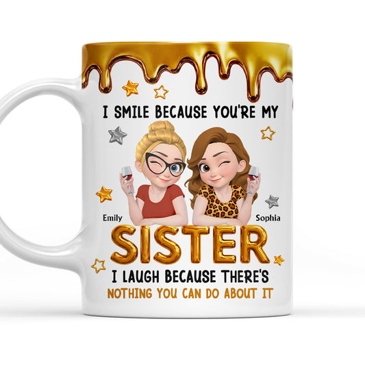 I Smile At You Sister - Personalized Custom Coffee Mug