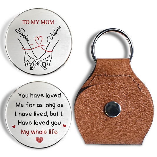 Loved You My Whole Life - Personalized Custom Pocket Hug