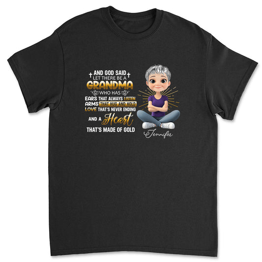 God Made Grandma - Personalized Custom Shirt