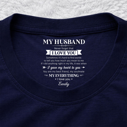 My Soulmate And My Everything - Personalized Custom Inside Neck Print T-Shirt