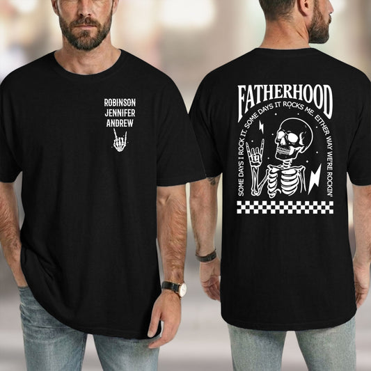 Fatherhood Rock - Personalized Custom Shirt