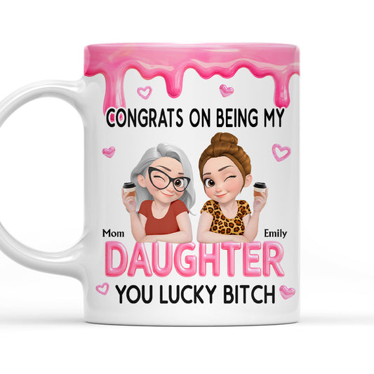Congrats My Daughter - Personalized Custom Coffee Mug