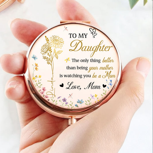 Watching You Be A Mother - Personalized Custom Compact Mirror