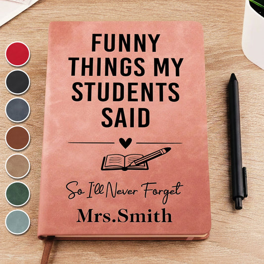 Teacher Appreciation - Personalized Custom Leather Journal