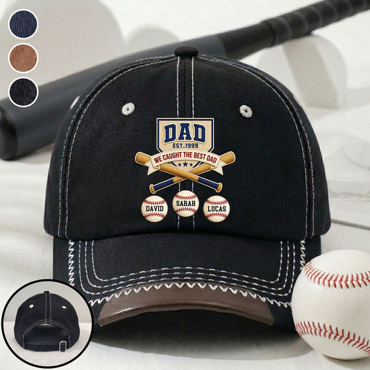 We Caught The Best Baseball Dad - Personalized Custom Vintage Soft Baseball Cap
