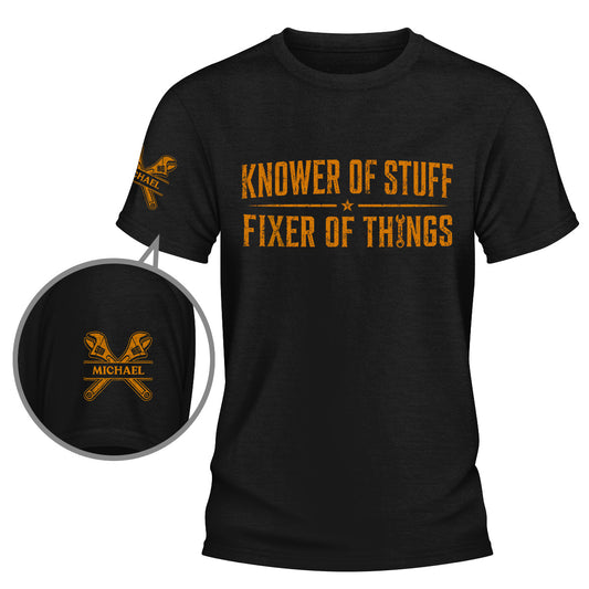 Knower And Fixer - Personalized Custom Shirt With Design On Sleeve