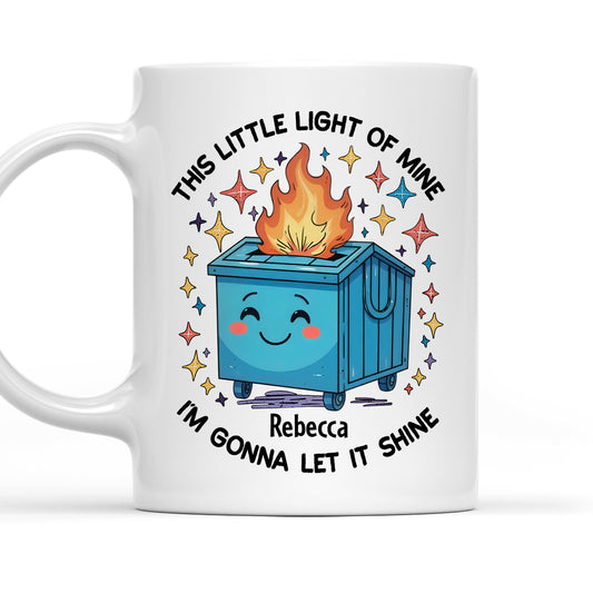 Dumpster On Fire - Personalized Coffee Mug