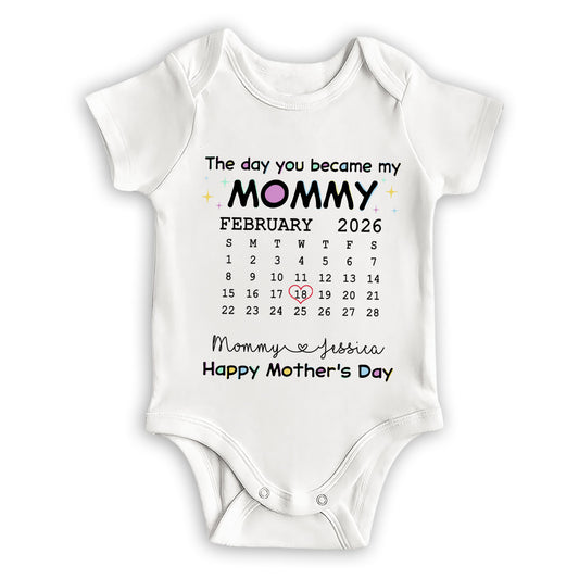 The Day You Become My Mommy - Personalized Custom Baby Onesie