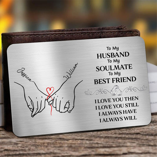 To My Husband Soulmate Best Friend - Personalized Custom Wallet Card