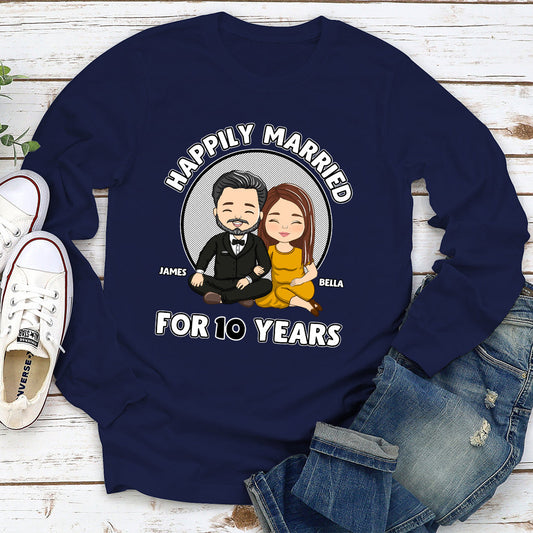 Happily Married - Personalized Custom Long Sleeve T-shirt