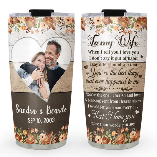 The Best Thing - Personalized Custom Tumbler