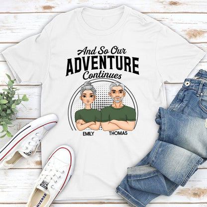 Adventure Continues - Personalized Custom Classic T-shirt