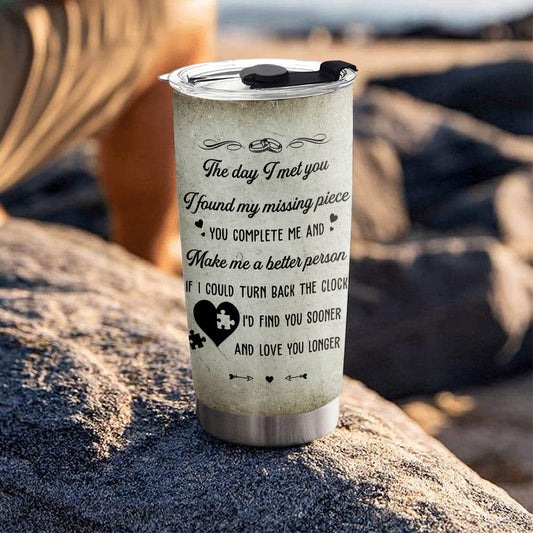 My Missing Piece - Personalized Custom Tumbler