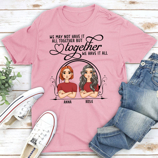 Have It All Together - Personalized Custom Classic T-shirt