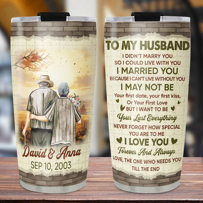 Cant Live Without You - Personalized Custom Tumbler