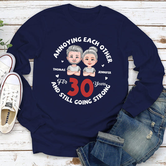 Annoying For Years - Personalized Custom Long Sleeve T-shirt