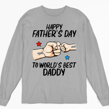 World Best Daddy - Personalized Custom Long Sleeve T-shirt