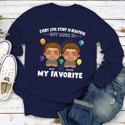 Every Love Story Is Beautiful - Personalized Custom Long Sleeve T-shirt