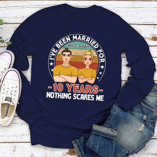 I Have Been Married - Personalized Custom Long Sleeve T-shirt