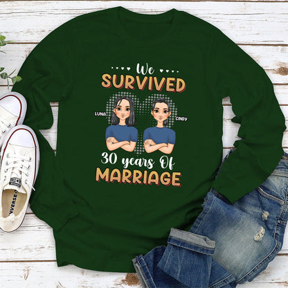 We Survived Years Of Marriage - Personalized Custom Long Sleeve T-shirt