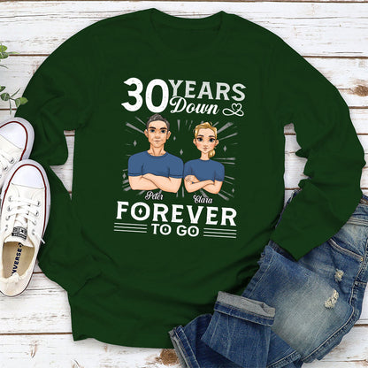 Years Down Forever To Go - Personalized Custom Long Sleeve T-shirt