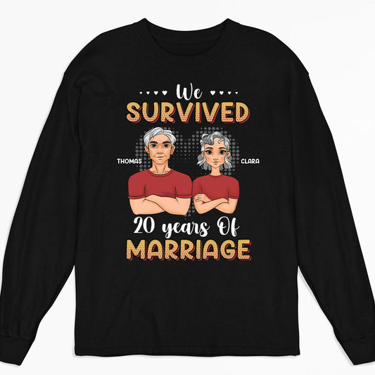We Survived Years Of Marriage - Personalized Custom Long Sleeve T-shirt