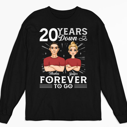 Years Down Forever To Go - Personalized Custom Long Sleeve T-shirt