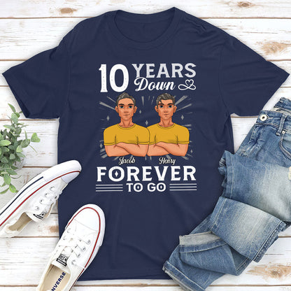 Years Down Forever To Go - Personalized Custom Classic T-shirt