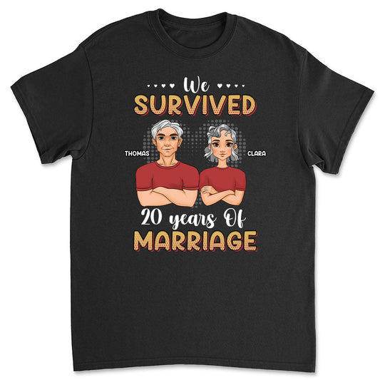We Survived Years Of Marriage - Personalized Custom Classic T-shirt