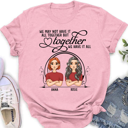 Have It All Together - Personalized Custom Women's T-shirt