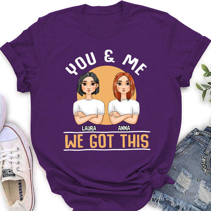 We Got This - Personalized Custom Women's T-shirt