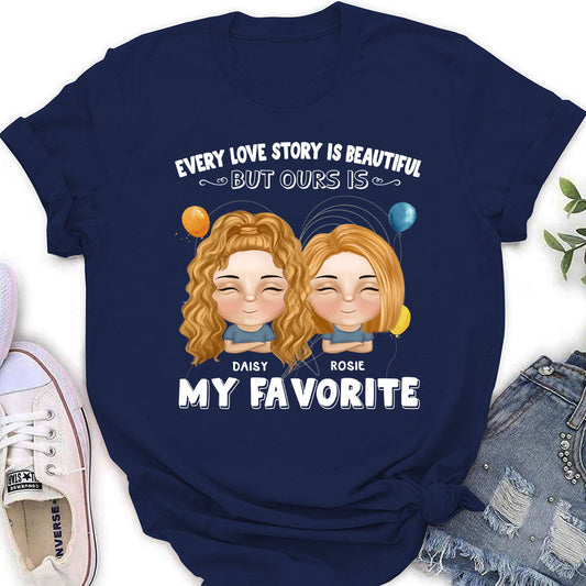 Every Love Story Is Beautiful - Personalized Custom Women's T-shirt