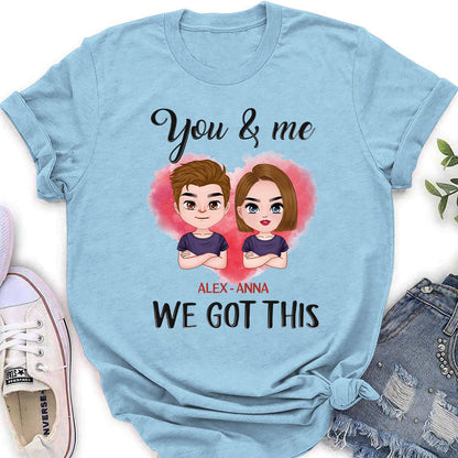 Got This - Personalized Custom Women's T-shirt